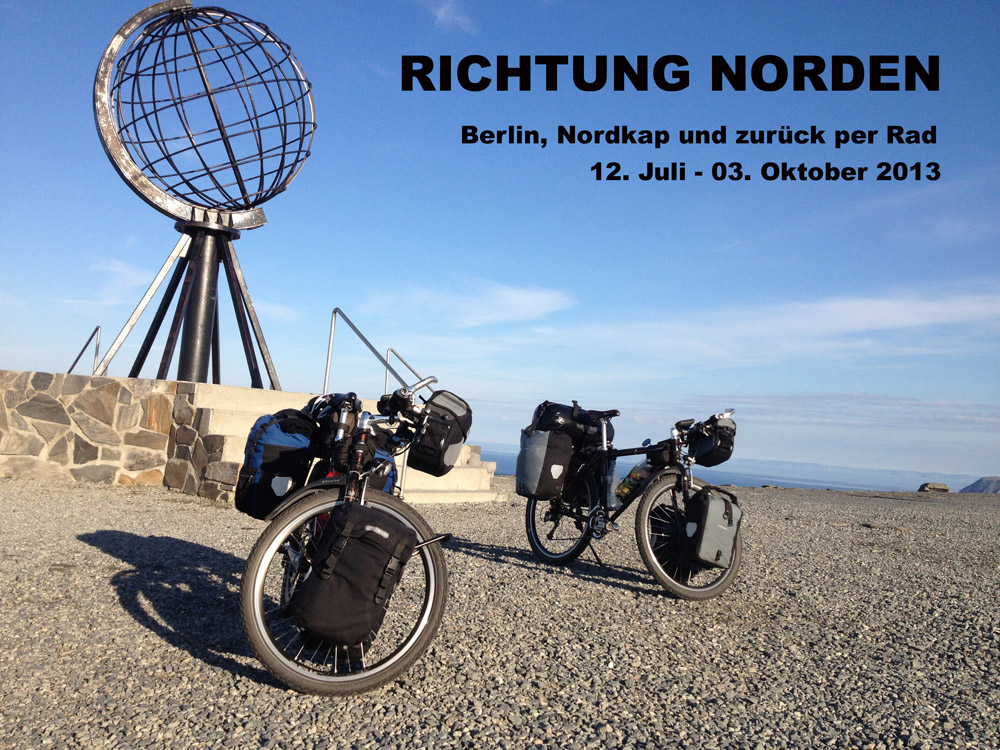 Richtung Norden 2013